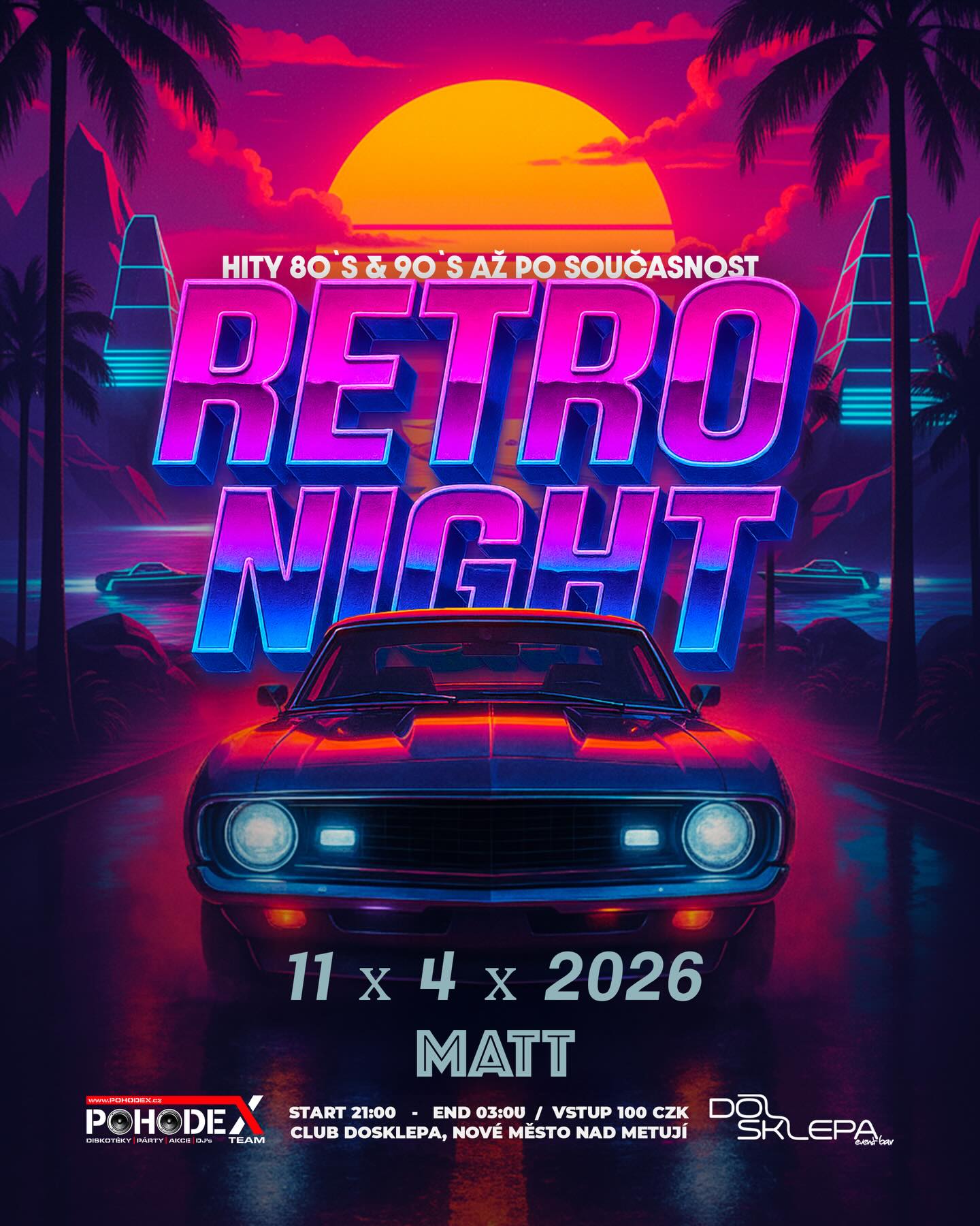 Další Party v @dosklepa už tuto sobotu !
Hity 80’s a 90’s až po současnost
RETRO - SOBOTA 11.4.

🔊DJS: MATT

Open 21:00 | Start 22:00 | End 03:00 | Vstup 100 CZK
Event bar DoSklepa - Nové Město nad Metují, Malecí 205".