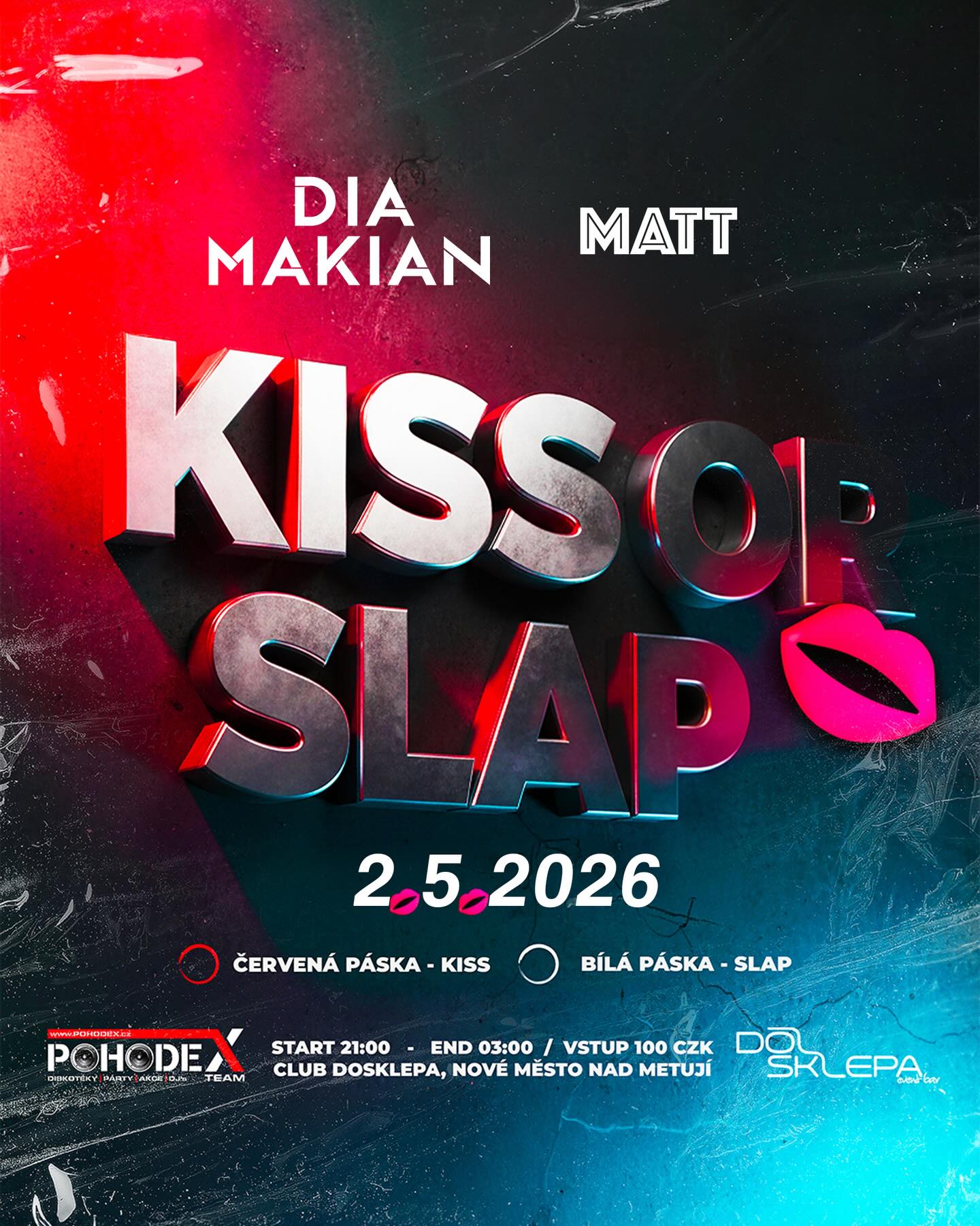 Další party v baru DoSklepa již tuto SOBOTU !
KISS or SLAP 💋 - SOBOTA 2.5.
Nejúspěšnější seznamovací party se opět vrací k nám DoSklepa 🔥

U vstupu si vyberete svůj náramek !
🔴 KISS - nezadaný/á
⚪️ SLAP - zadaný/á

🔊 Dia Makian / Matt

Open 21:00 | Start 22:00 | End 03:00 | Vstup 100 CZK
Event bar DoSklepa - Nové Město nad Metují, Malecí 205".